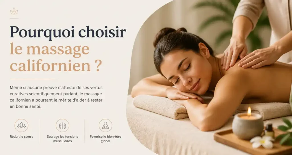 Pourquoi choisir le massage californien ?